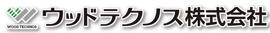 ウッドテクノス株式会社 | WOOD TECHNOS Co.ltd